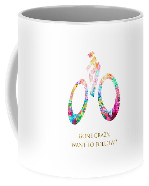 Decor Coffee Mug featuring the digital art Gone Crazy Want to Follow by OLena Art