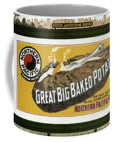 Great Big Baked Potato Coffee Mug featuring the mixed media Great Big Baked Potato - Northern Pacific Railway - Retro travel Poster - Vintage Poster by Studio Grafiikka