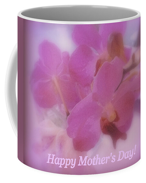 Orchids Coffee Mug featuring the photograph Happy Mother's Day Orchids by Kay Novy
