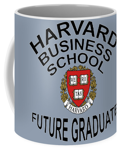 Harvard Coffee Mug featuring the digital art Harvard Business School Future Graduate by Movie Poster Prints