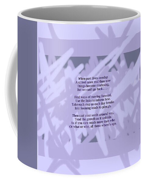 Poem Coffee Mug featuring the mixed media HOW NOW Poem by Julia Woodman