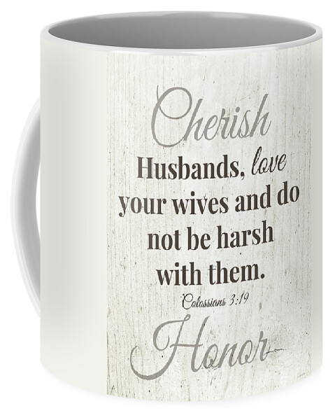 Scripture Coffee Mug featuring the digital art Husbands Love Honor Cherish- Art by Linda Woods by Linda Woods