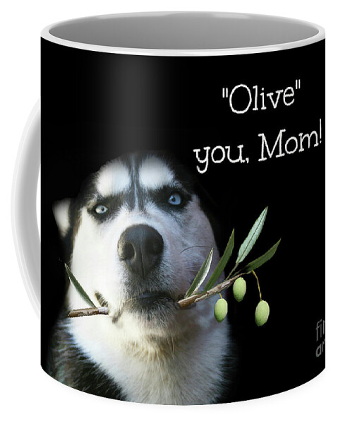 Olive Coffee Mug featuring the photograph I love you Mom by Stephanie Laird