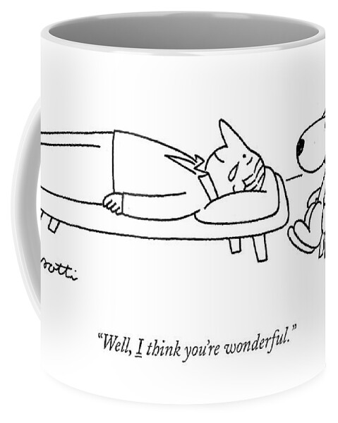 I Think You Are Wonderful Coffee Mug