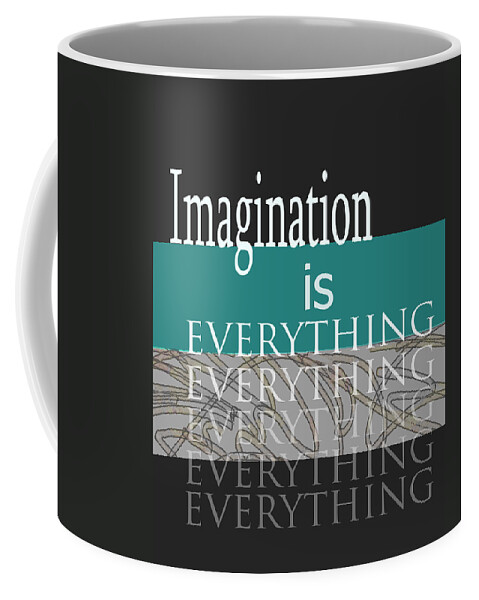 Typography Coffee Mug featuring the digital art Imagination by Ann Powell
