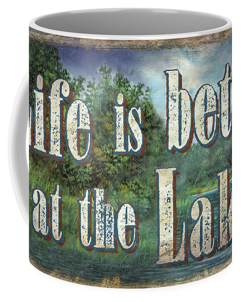 Jq Licensing Coffee Mug featuring the photograph Life is Better Sign by JQ Licensing
