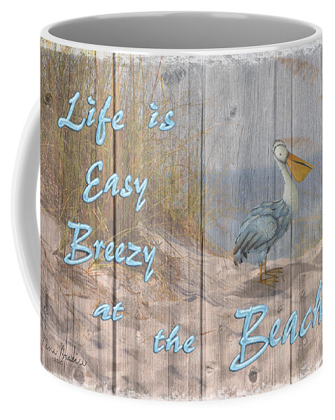 Beach Coffee Mug featuring the digital art Life is Easy Breezy at the Beach by Nina Bradica
