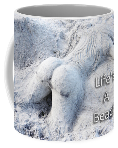 Beach Coffee Mug featuring the photograph Life's A Beach by Sharon Cummings by Sharon Cummings