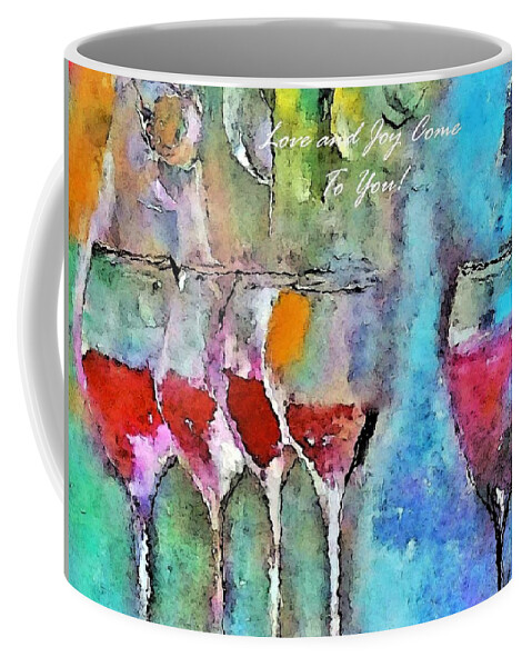 Celebration Coffee Mug featuring the painting Love And Joy Come To You by Lisa Kaiser