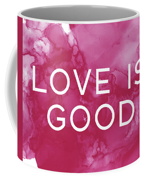 Love Coffee Mug featuring the painting Love Is Good- Art by Linda Woods by Linda Woods