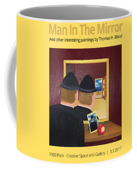  Coffee Mug featuring the painting Man In The Mirror T-SHIRT by Thomas Blood
