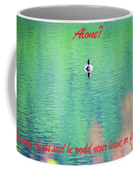 Christian Coffee Mug featuring the photograph Never Alone by Merle Grenz
