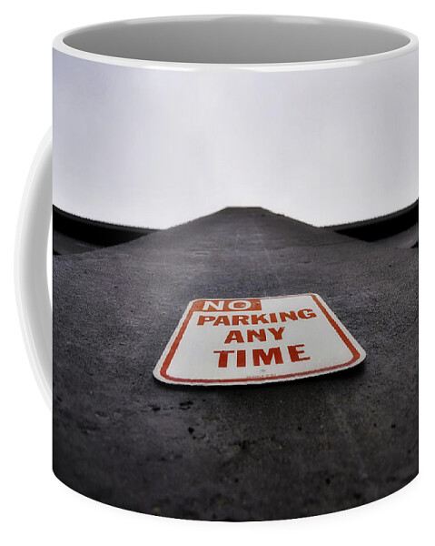 Site Coffee Mug featuring the photograph No Parking Any Time by Pelo Blanco Photo