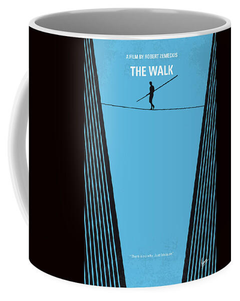 The Walk Coffee Mug featuring the digital art No796 My The Walk minimal movie poster by Chungkong Art