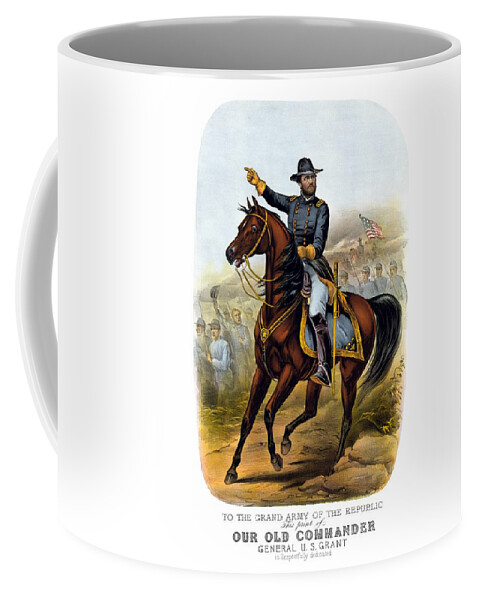 Civil War Coffee Mug featuring the painting Our Old Commander - General Grant by War Is Hell Store