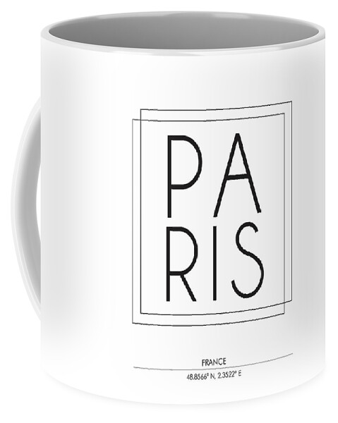 Paris Coffee Mug featuring the mixed media Paris, France - City Name Typography - Minimalist City Posters #1 by Studio Grafiikka