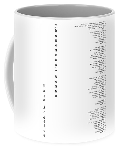 Phenomenal Woman Coffee Mug featuring the digital art Phenomenal Woman by Maya Angelou - Feminism Poetry by Georgia Fowler
