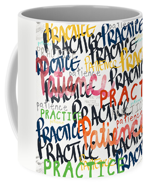 Practice Patience Coffee Mug featuring the painting Practice Patience- Art by Linda Woods by Linda Woods
