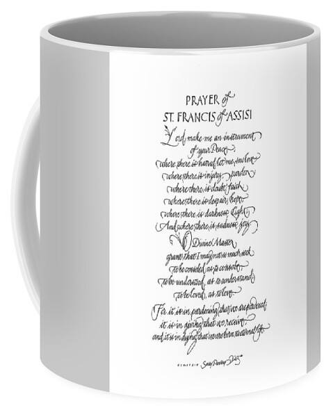 Calligraphy Coffee Mug featuring the drawing Prayer of St. Francis of Assisi by Sally Penley
