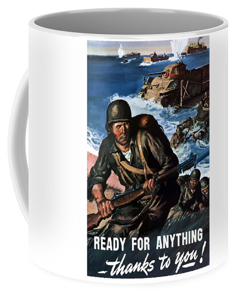 Soldiers Coffee Mug featuring the painting Ready For Anything - Thanks To You by War Is Hell Store