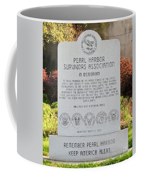 Remember Pearl Harbor Coffee Mug featuring the photograph Remember Pearl Harbor - Keep America Alert by Kerri Farley