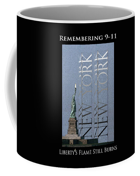 New York New York Coffee Mug featuring the photograph Remembering 9/11 Let Us Never Forget by Robert J Sadler