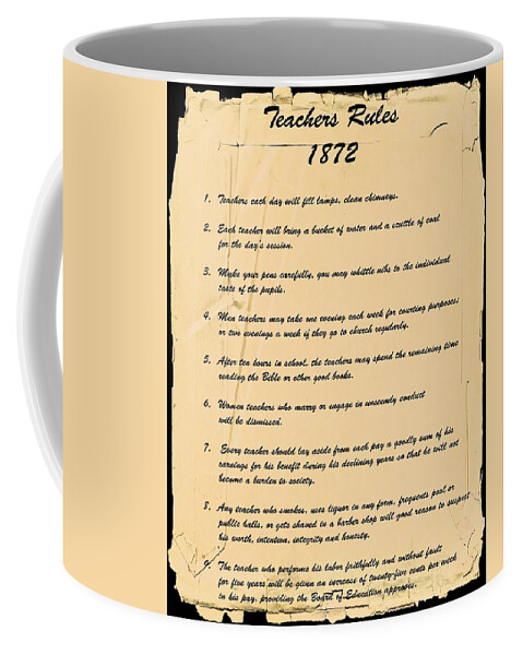 Teacher Coffee Mug featuring the mixed media Teachers Rules 1872 by Nick Kloepping