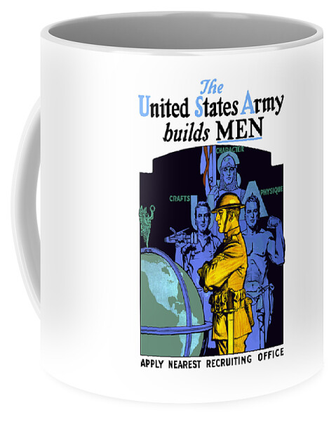 The United States Army Builds Men Coffee Mug by War Is Hell Store - Pixels