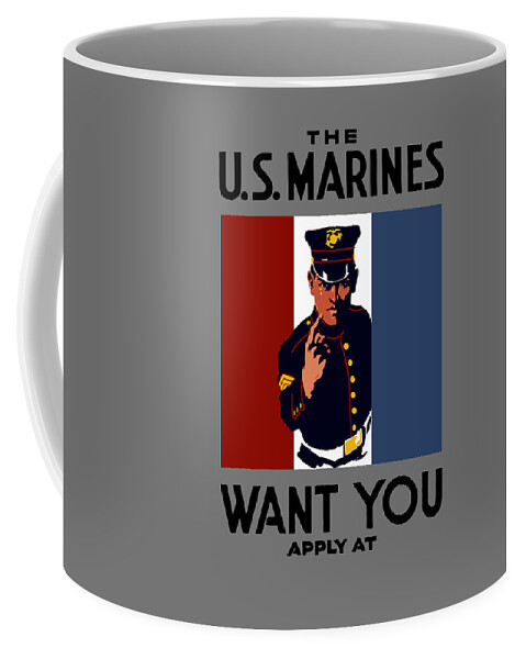 Marines Coffee Mug featuring the painting The U.S. Marines Want You by War Is Hell Store