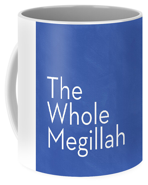 The Whole Megilla Coffee Mug featuring the mixed media The Whole Megillah- Art by Linda Woods by Linda Woods