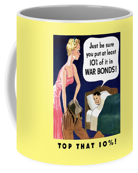 World War Ii Coffee Mug featuring the painting Top That -- WW2 Propaganda by War Is Hell Store