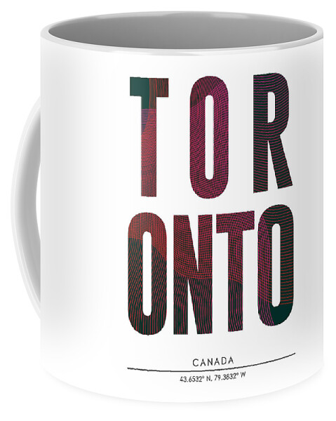 Toronto Coffee Mug featuring the mixed media Toronto, Canada - City Name Typography - Minimalist City Posters by Studio Grafiikka