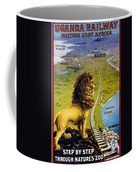 Uganda Coffee Mug featuring the mixed media Uganda Railway - British East Africa - Retro travel Poster - Vintage Poster by Studio Grafiikka