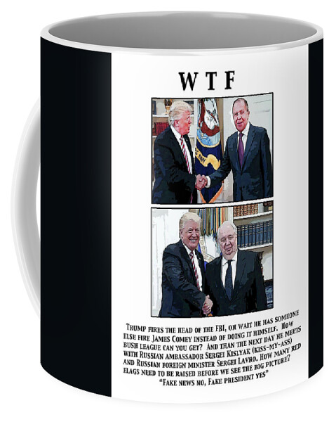 Donald Trump Coffee Mug featuring the digital art W T F by Joe Palermo