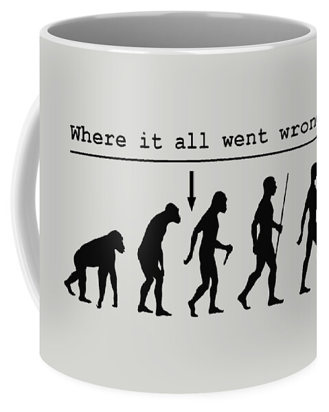 Evolution Coffee Mug featuring the digital art Where It All Went Wrong by JustJeffAz Photography