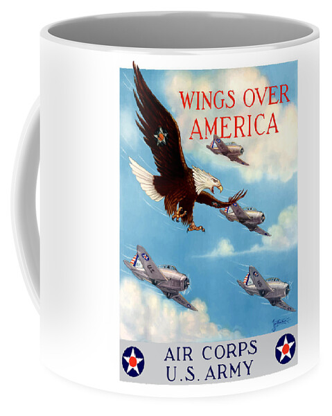 Eagle Coffee Mug featuring the painting Wings Over America - Air Corps U.S. Army by War Is Hell Store