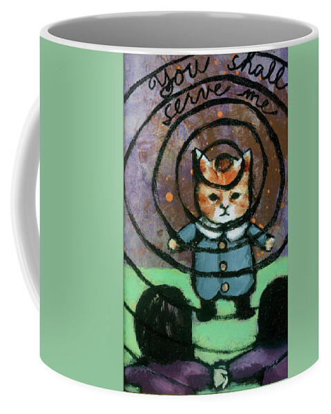 Cat Coffee Mug featuring the painting You Shall Serve Me by Pauline Lim
