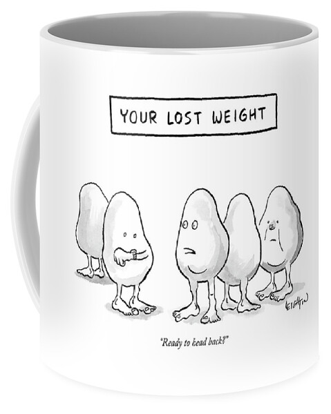 Your Lost Weight Coffee Mug