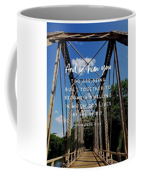 Coffee Mug featuring the photograph And in Him by Karen Kelm