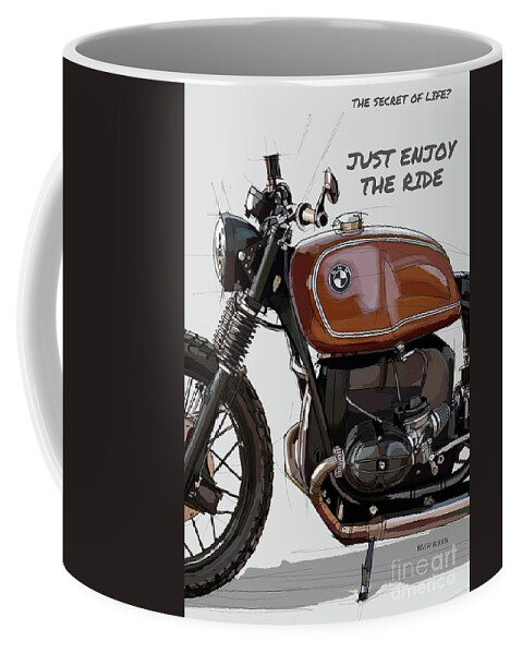 Motorcycle quote. Original artwork. Christmas gift for bikers BMW  motorcycle. Coffee Mug by Drawspots Illustrations - Fine Art America