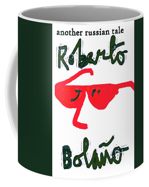 Roberto Bolano Coffee Mug featuring the drawing Bolano russian tale Poster by Paul Sutcliffe