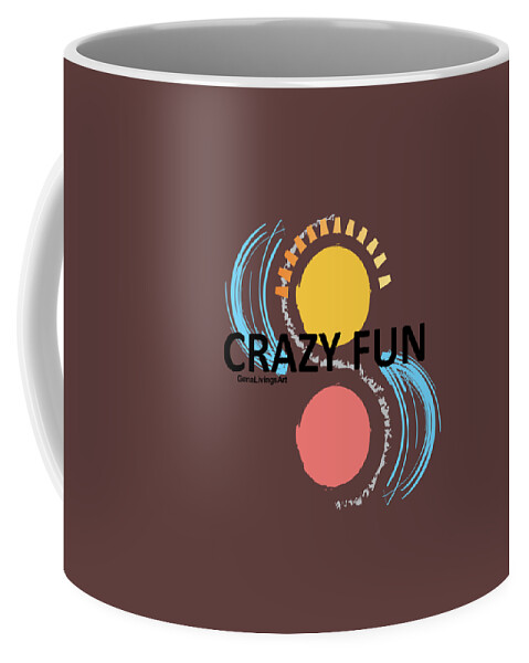  Coffee Mug featuring the digital art Crazy Fun by Gena Livings