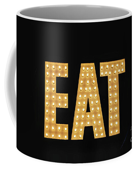 Eat Coffee Mug featuring the photograph Eat Sign by Lynn Sprowl