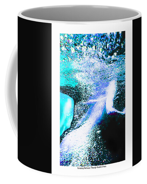 Underwater Coffee Mug featuring the digital art Escaping the Darkness through bubble Chaos by Leo Malboeuf