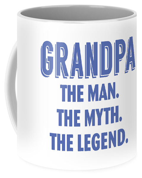 Grandfather Coffee Mug featuring the mixed media Grandpa The Legend by Sd Graphics Studio