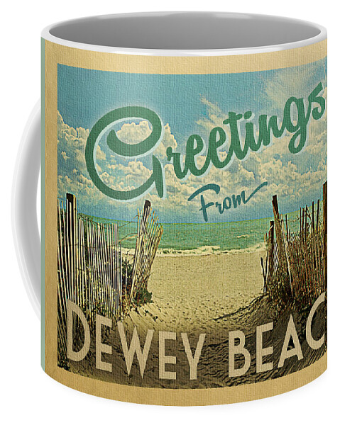 Dewey Beach Coffee Mug featuring the digital art Greetings From Dewey Beach by Flo Karp