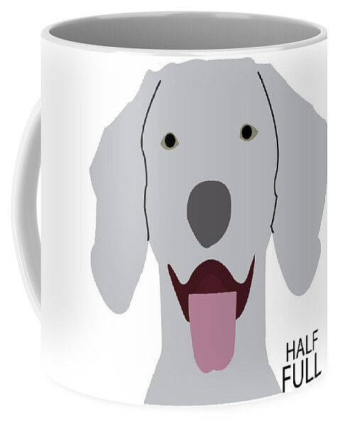 Dog Coffee Mug featuring the digital art Half Full Weimaraner by Caroline Elgin