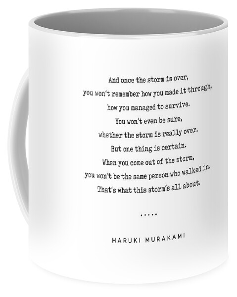 Haruki Murakami Coffee Mug featuring the mixed media Haruki Murakami Quote 01 - Typewriter Quote - Minimal, Modern, Classy, Sophisticated Art Prints by Studio Grafiikka
