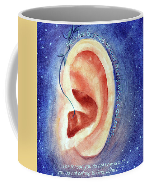 Hears Coffee Mug featuring the painting Hears What God Says by Allison Ashton