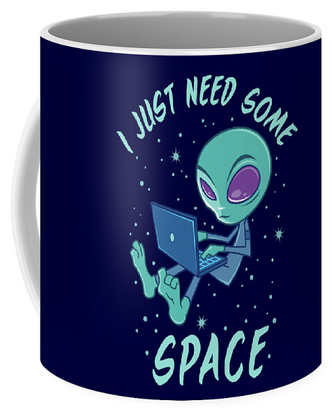 Alien Coffee Mug featuring the digital art I Just Need Some Space Alien with Laptop by John Schwegel
